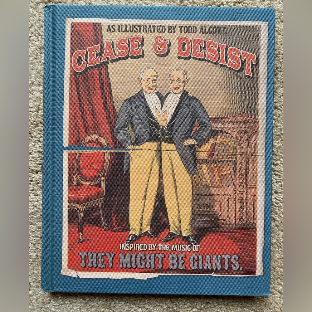 Cease & Desist Inspired by the Music of They Might Be Giants Book